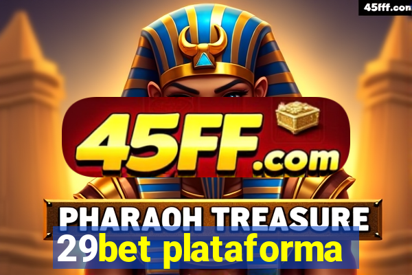 29bet plataforma